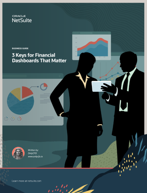 3 Keys for Finance Dashboards that Matter